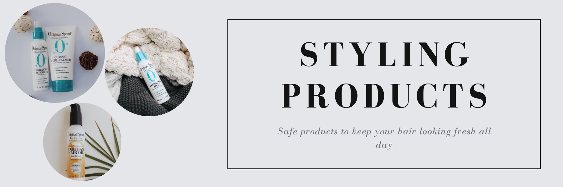 Styling Collection | Vegan & Clean Hair Styling Products