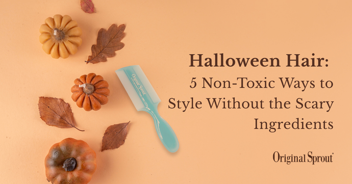 Halloween Hair: 5 Non-Toxic Ways to Style Without the Scary Ingredients