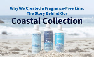 Why We Created a Fragrance-Free Line: The Story Behind Our Coastal Collection